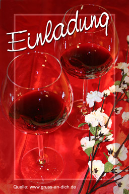 Einladungskarte, Blumen, Wein, Weingläser, Text: Einladung